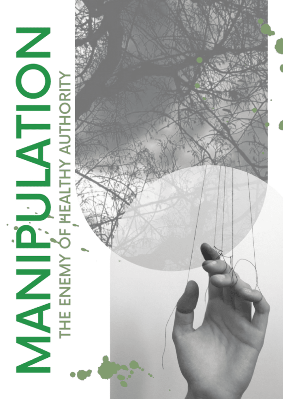 Manipulation - The enemy of Healthy Authority
