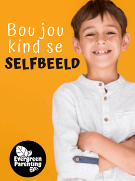 Zoom-praatjie - Bou jou kind se selfbeeld